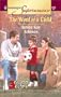 The Word of a Child: 3 Good Cops (Harlequin Superromance No. 1009)