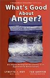 What`s Good About Anger?