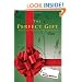 The Perfect Gift: A Magical, Insightful, Adventure-Romance Novel