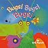 Bugs! Bugs! Bugs!