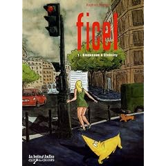 Ficel, Tome 1 : Bienvenue � Clebcity