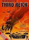 The Rise and Decline of the Third Reich