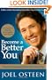 Become a Better You: 7 Keys to Improving Your Life Every Day
