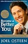 Become a Better You: 7 Keys to Improving Your Life Every Day