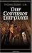 Deep Conversion/ Deep Prayer Deep Conversion/ Deep Prayer