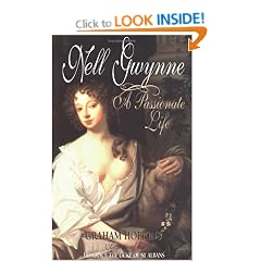 Nell Gwynne: A Passionate Life