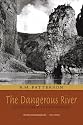 Dangerous River: Adventure on the Nahanni