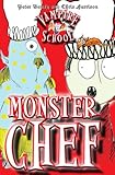 Monster chef