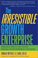The Irresistible Growth Enterprise: Breakthrough Gains from Unstoppable Change