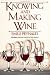 Book Knowing and Making Wine