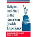 Religion and State in the American Jewish Experience