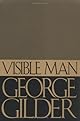 Visible Man, A True Story of Post-racist America