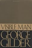 Visible Man: A True Story of Post-Racist America
