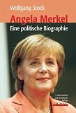Angela Merkel: Eine politische Biografie