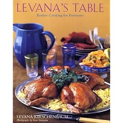 Levana's Table: Kosher Cooking for Everyone