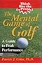 The Mental Game of Golf: A Guide to Peak Performance