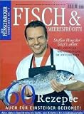 Feinschmecker Bookazine - Fisch & Meeresfr&uuml;chte - Steffen Henssler