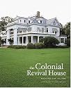 The Colonial Revival House