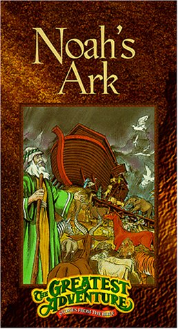 The Greatest Adventure Stories From the Bible: Noah's Ark