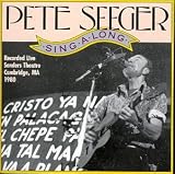 Revue Pete Seeger  / Singalong: Live at Sanders Theatre, Cambridge, Massachusetts, 1980