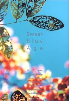 Sweet Blue Age
