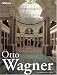 Otto Wagner (Archipockets)