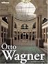 Otto Wagner (Archipockets)