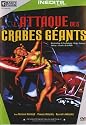 L'attaque des crabes g&eacute;ants