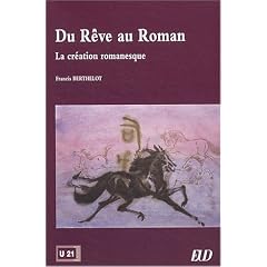 Du r�ve au roman : La cr�ation romanesque