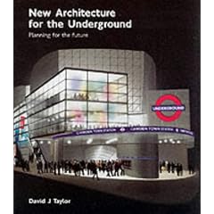 New Architecture for the Underground: Planning for the Future