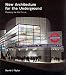 Book New Architecture for the Underground
