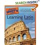 The Complete Idiot's Guide to Learning Latin, 3rd Edition (Complete Idiot's Guide to)