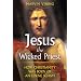 Jesus the Wicked Priest: How Christianity Was Born of an Essene Schism