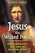 Books : Jesus the Wicked Priest: How Christianity Was Born of an Essene Schism
