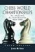 Chess World Championships: All the Games, All With Diagrams 1834-2004（vol.1,vol.2セット）