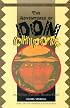 The Adventures of Don Chipote or When Parrots Breast Feed (Recovering the Us Hispanic Literary Heritage)