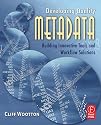 Developing Quality Metadata: Building Innovative Tools and Workflow Solutions
