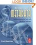 Developing Quality Metadata: Building Innovative Tools and Workflow Solutions