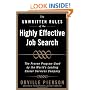 The Unwritten Rules of the Highly Effective Job Search: The Proven Program Used by the Worlds Leading Career Services Company