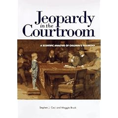 Jeopardy in the Courtroom: Scientific Analysis of Children's Testimony