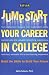 Kaplan Jumpstart Your Career In College