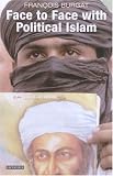 Face to Face With Political Islam