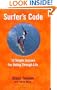 Surfer's Code: 12 Simple Lessons for Riding Through Life