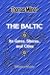Book The Baltic, Its Gates, Shores, and Cities; with a Notice of the White Sea