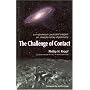 Challenge of Contact: A Mainstream Journalist's Report on Interplanetary Diplomacy