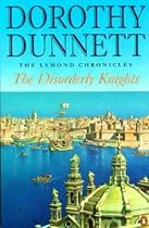 Lymond Chronicles 03 Disorderly Knights