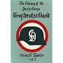 The History of the Panzerkorps Grossdeutschland, Vol. 2