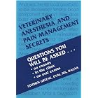 Veterinary Anesthesia and Pain Management Secrets by  Stephen A. Greene