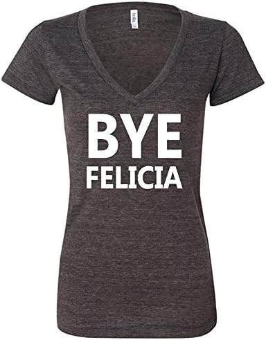She Said Tees Womens "Bye Felicia" fitted v-neck tee Dark Gray - Medium