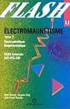Electromagnétisme, tome 2 : Electrocinétique - Magnétostatique, DEUG Sciences, DUT-BTS-IUP